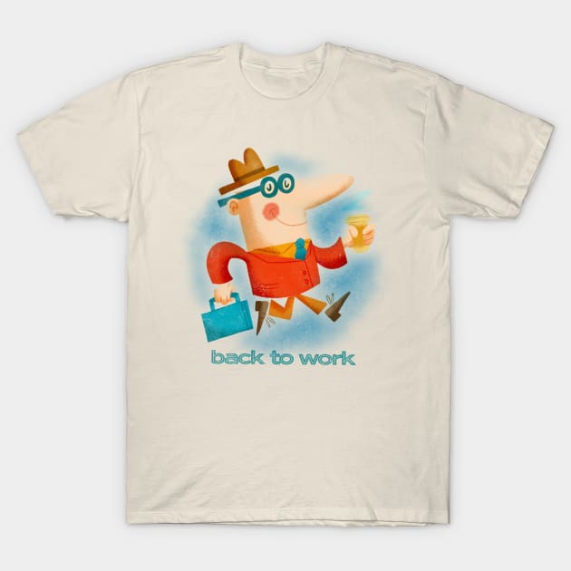 Back to Work T-Shirt by edvill